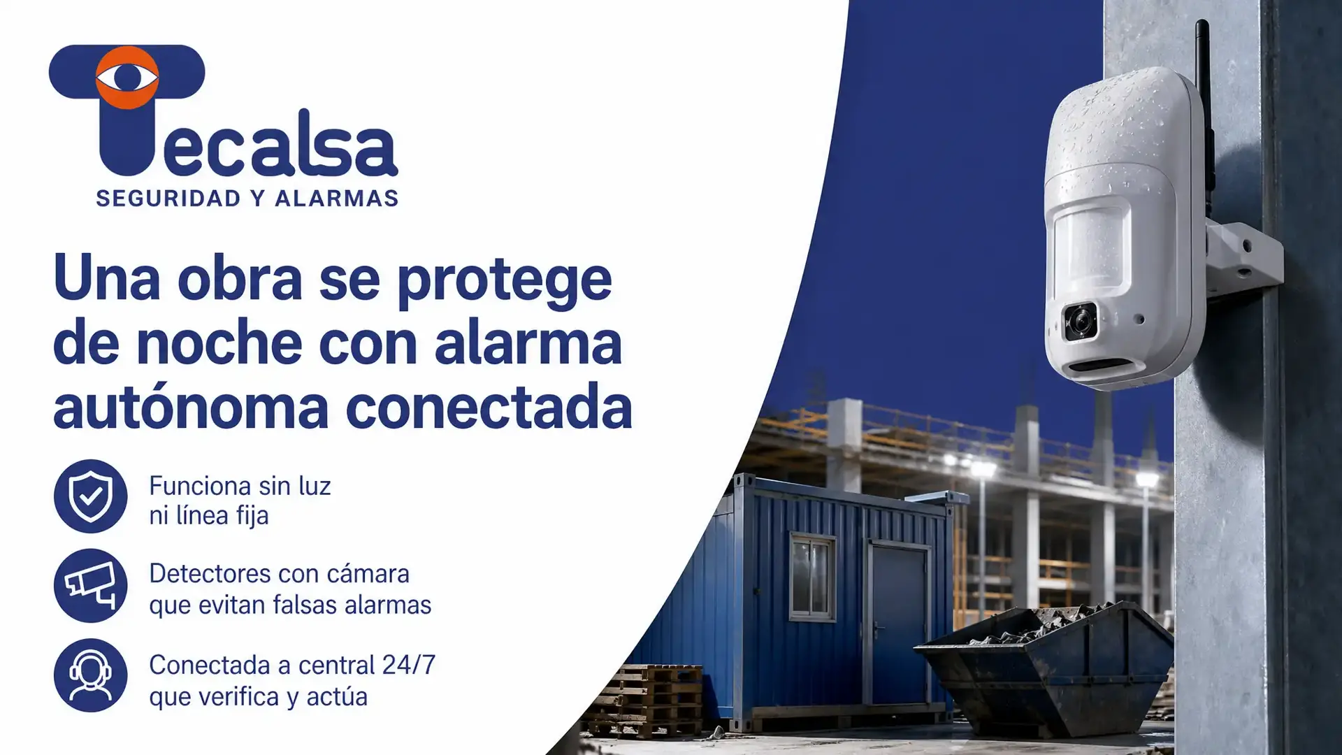Una obra se protege de noche con alarma autónoma conectada