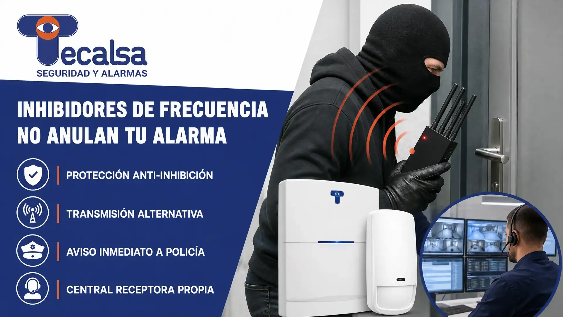 Un inhibidor anula una alarma de grado 2, no una de grado 3